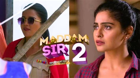 Maddam Sir Season 2 Episode 1 Kab Aayega New Promo 2024 Release Date