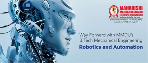 MMDU’s B. Tech Mechanical Engineering- Robotics and Automation