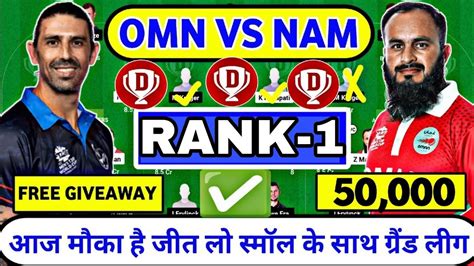 OMN Vs NAM Dream11 Team Prediction Oman Vs Namibia 1st T20 Today