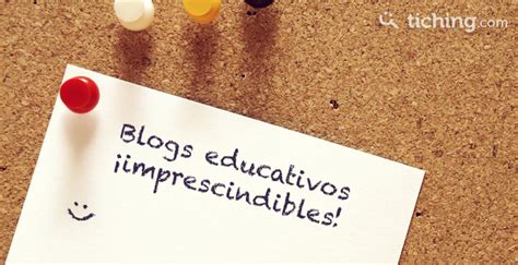 Los Blogs Educativos Imprescindibles Para El Nuevo Curso El Blog