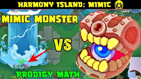 POWERFUL MONSTER MIMIC Harmony Island Complete 2nd Level Prodigy