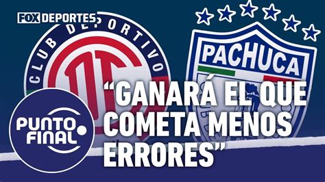 El que cometa menos errores ganará la final entre Pachuca y Toluca