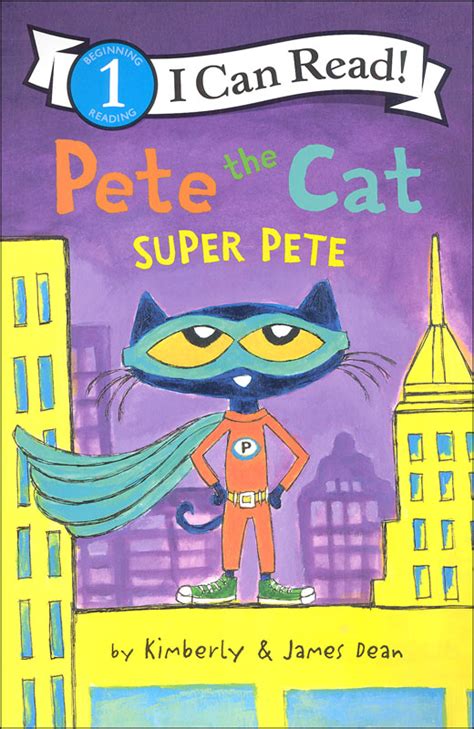 Pete the Cat: Super Pete (I Can Read! Level 1) | HarperCollins ...