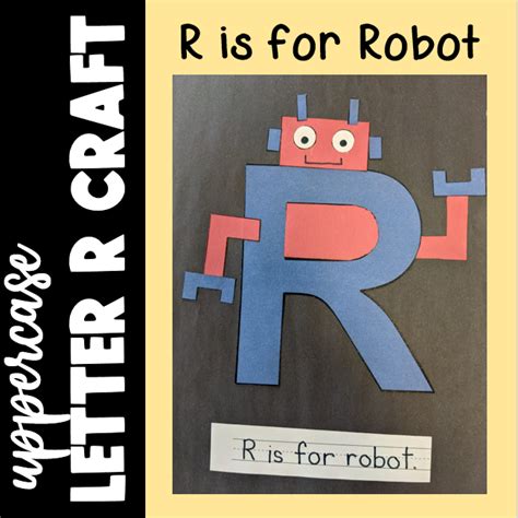 Letter R Craft R Is For Robot Printable Alphabet Beginning Sound Activity Made By Teachers