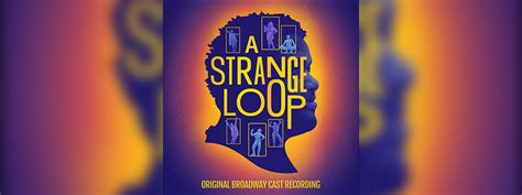 A Strange Loop to Release Original Broadway Cast Recording | Broadway ...