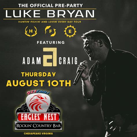 The OFFICIAL Luke Bryan Pre Party Eagles Nest Rockin Country Bar