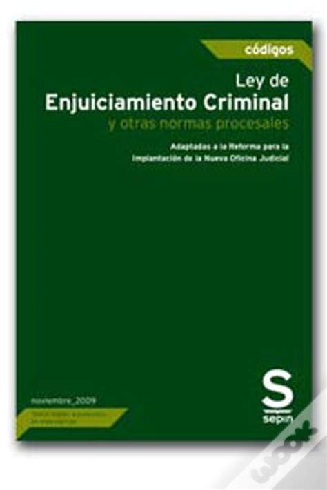 Ley De Enjuiciamiento Criminal Y Otras Normas Procesales De Editorial