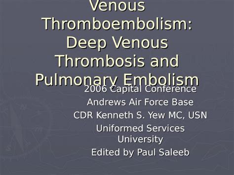 Ppt Venous Thromboembolism Deep Venous Thrombosis And Pulmonary