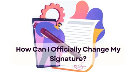 Officially Change Your Signature Online Edrafter