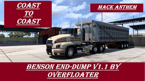 ATS 1 46 Coast To Coast Mack Anthem Day Cab Benson End Dump