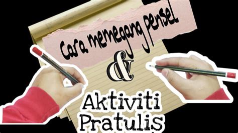 Cara Memegang Pensel Dan Latihan Pratulis Youtube