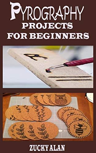 PYROGRAPHY PROJECT BASICS Complete Beginners Guide With Step By Step