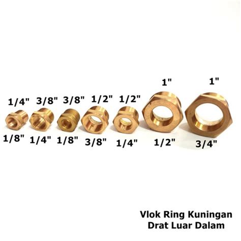 Jual Vlok Ring Kuningan Drat 1 Luar X 1 2 Dalam Vlock Bushing 1x1 2