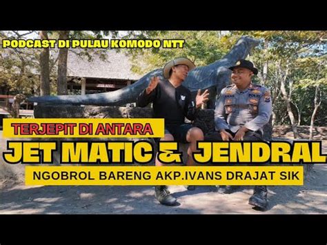 Terjepit Di Antara Jet Matic Jendral Cerita Tim Hajar Boss Youtube