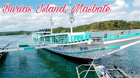 Burias Island Of Masbatecredited Video Buriasisland Masbate