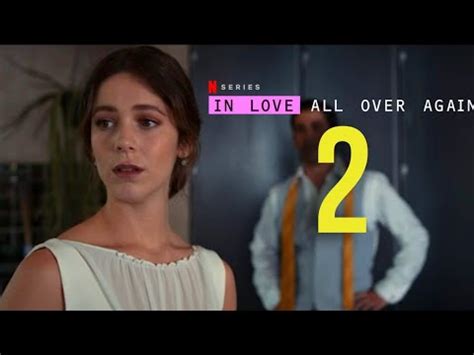 In Love All Over Again Season 2 Release Date Trailer Everything We