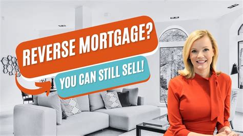 How To Sell Your Home With A Reverse Mortgage Youtube