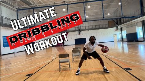 Ultimate Dribbling Workout How To Improve Your Ball Handling Skills