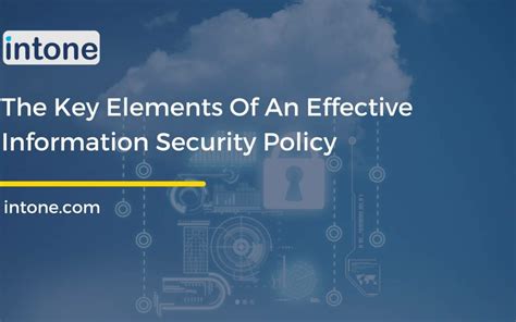 The Key Elements Of An Effective Information Security Policy