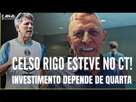 Gr Mio L Celso Rigo Esteve No Ct Investimento Depende De Quarta