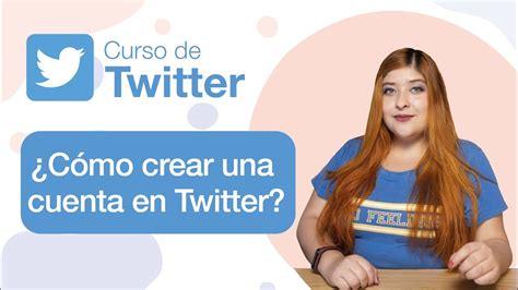 Cómo crear una cuenta en Twitter YouTube