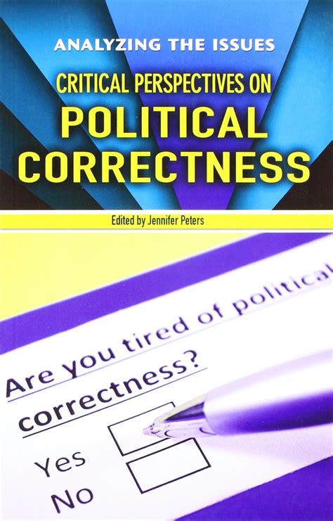 Critical Perspectives On Political Correctness Analyzing