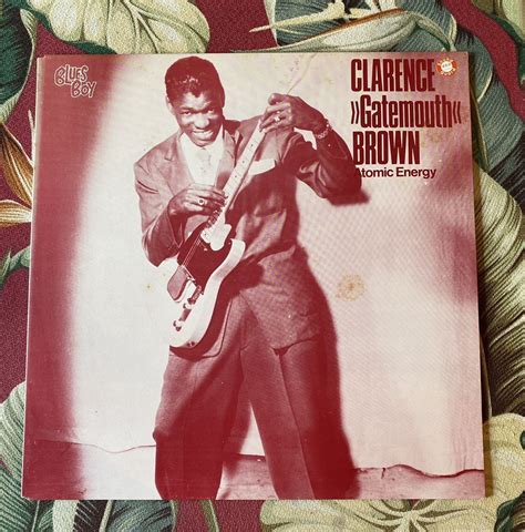 Clarence Gatemouth Brown Lp Atomic Energy Blues Boyブルース｜売買されたオークション情報