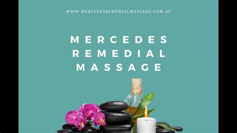 Mercedes Remedial Massage Youtube