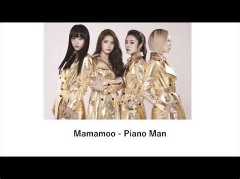 Mamamoo Piano Man Lyrics Rom YouTube