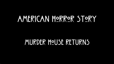 American Horror Story Murder House Returns Youtube