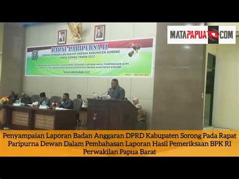 Penyampaian Laporan Badan Anggaran Dprd Kabupaten Sorong Dalam