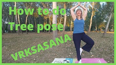 How To Do Tree Pose Vrksasana Youtube