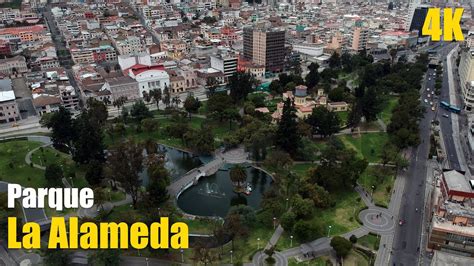 Parque La Alameda Quito Ecuador Vista Drone YouTube