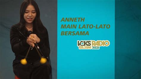 Anneth Spesial Main Lato Lato Bersama Voks Radio Jogja Youtube