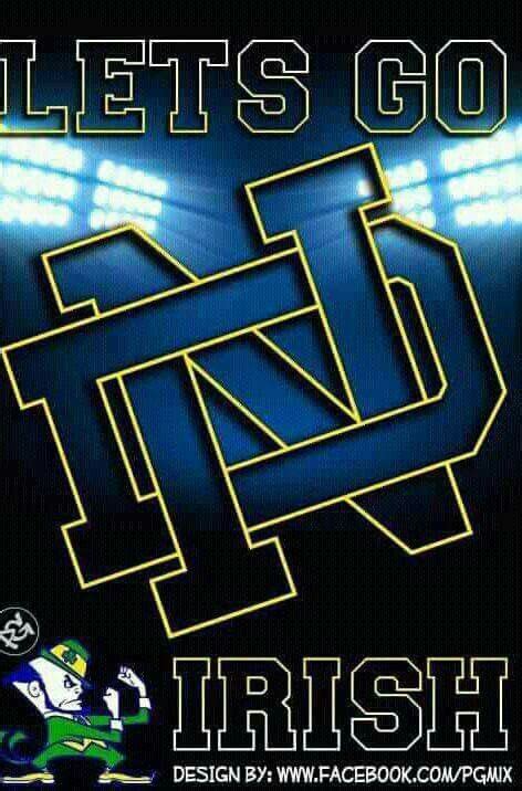 Let S Go Irish Notre Dame Irish Norte Dame Fighting Irish Notre