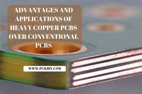 Advantages And Applications Of Heavy Copper Pcbs Jhypcb