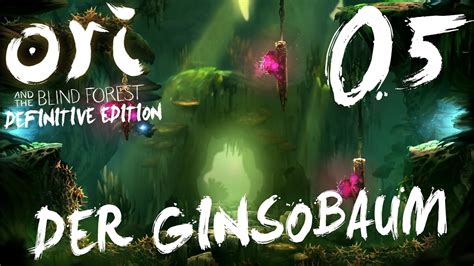 Der Ginsobaum Ori And The Blind Forest Defintive Edition 05 Gamerstime Youtube