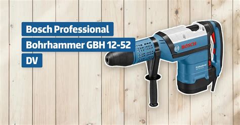 Bosch Professional Bohrhammer Gbh Dv Testbericht Erfahrungen