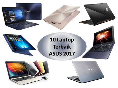 Merek Laptop Terbaik 2017 Pilihan Tepat Untuk Kebutuhan Komputasi Anda