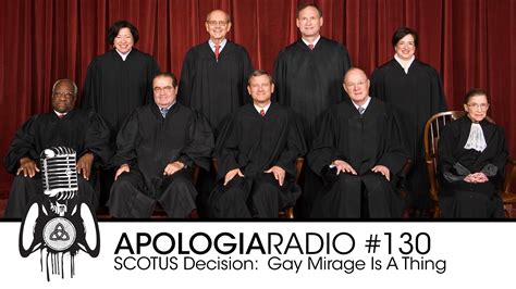 SCOTUS Decision Gay Mirage Is A Thing Apologia Studios