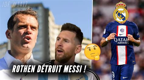 Rothen D Truit Messi Et Les Argentins Mercato Le Real Veut Un