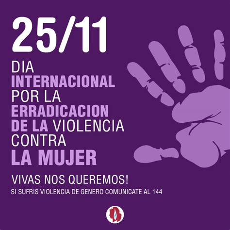 Dia Internacional Por La Erradicaci N De La Violencia Contra La Mujer