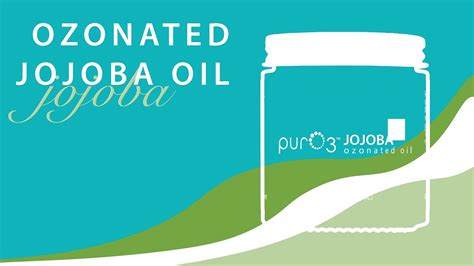 What Is Ozonated Jojoba Oil YouTube