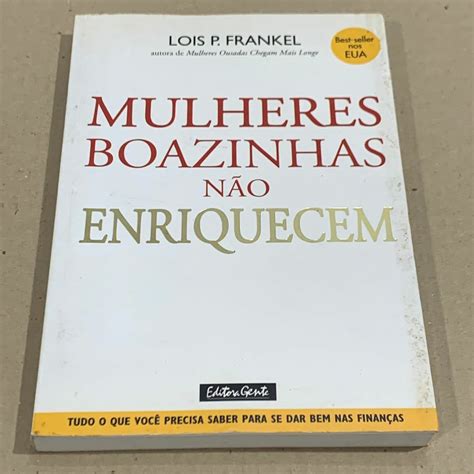 LIVRO MULHERES BOAZINHAS NÃO ENRIQUECEM LOIS P PRAKKEL