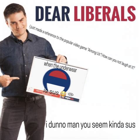 Hey Babe When The Underwear Is Sus R Amongdrip