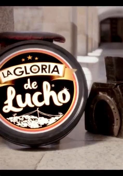 la gloria de lucho season   episodes
