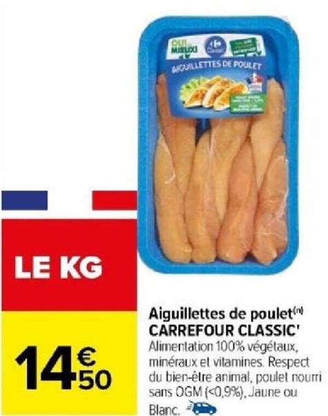 Promo Aiguillettes De Poulet CARREFOUR CLASSIC Chez Carrefour