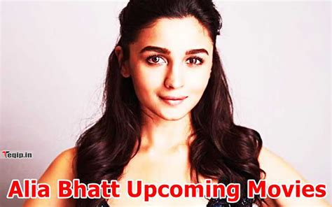 Alia Bhatt Upcoming Movies 2023 & 2024 List With Release Dates ...