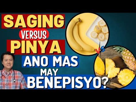 Saging Versus Pinya Ano Mas May Benepisyo By Doc Willie Ong