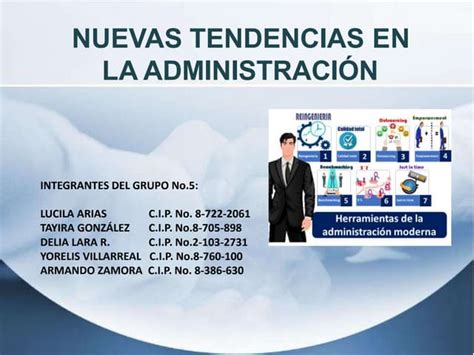 Nuevas Tendencias De La AdministraciÓn 1 Pptx